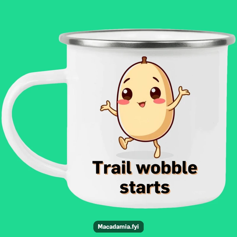 Funny Macadamia Nut Camping Mug: Wobbly Dancer, Rugged & Hilarious Outdoor Gear