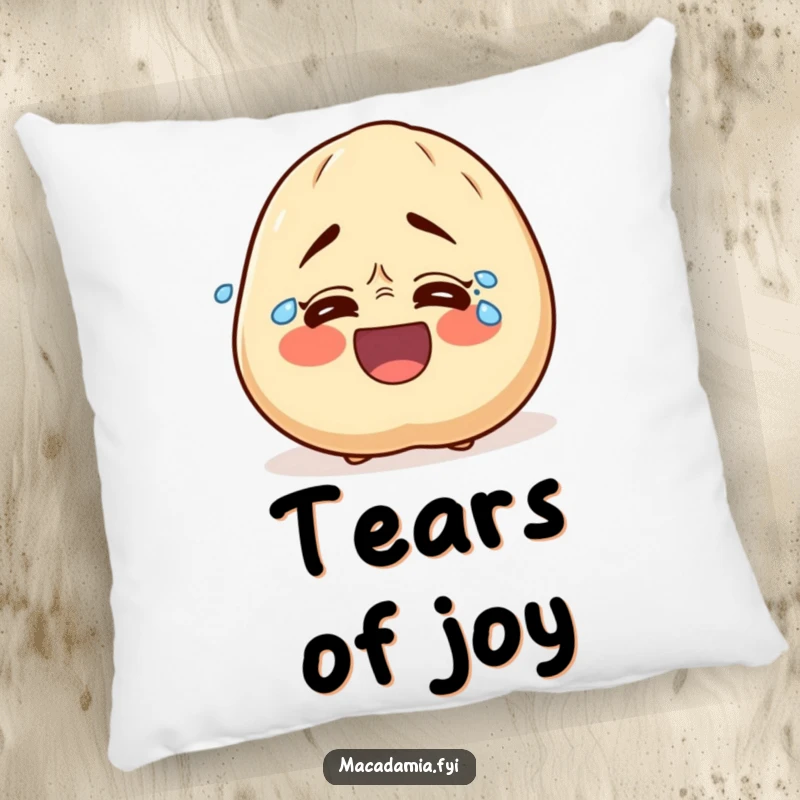 Funny pillow showing a macadamia nut character crying uncontrollably from laughter, bringing a dose of pure, hilarious joy to any setting.