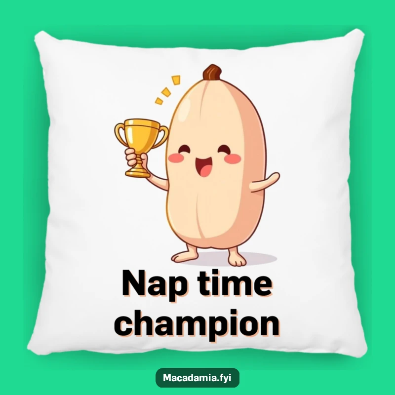 Funny Macadamia Nut Trophy Pillow: Cozy Winner Cushion Funny Gift
