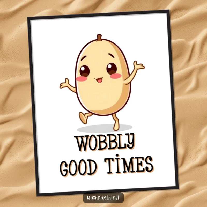 Funny macadamia nut character captured mid-silly dance with wobbly legs, available as a high-resolution digital art print.