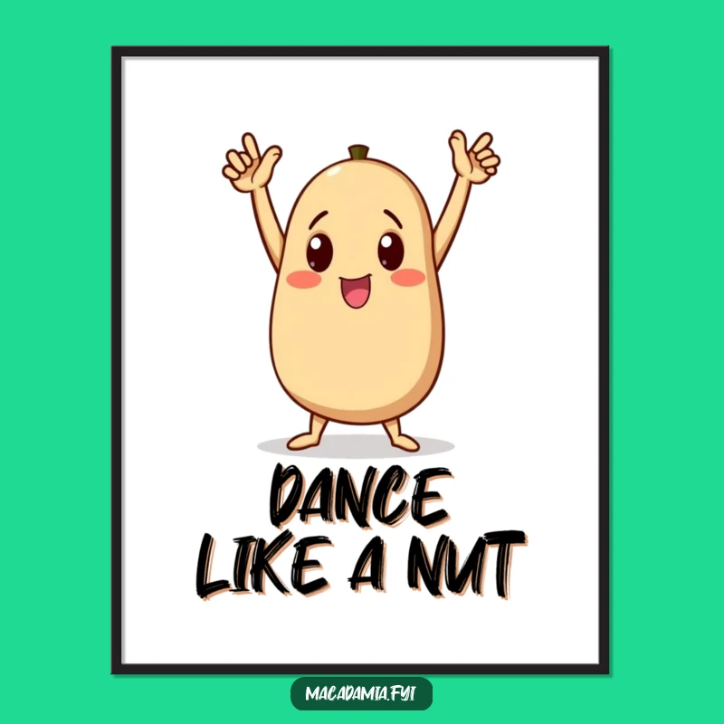Funny Nutty Dance Poster: Victory Art to Amp Up Your Space