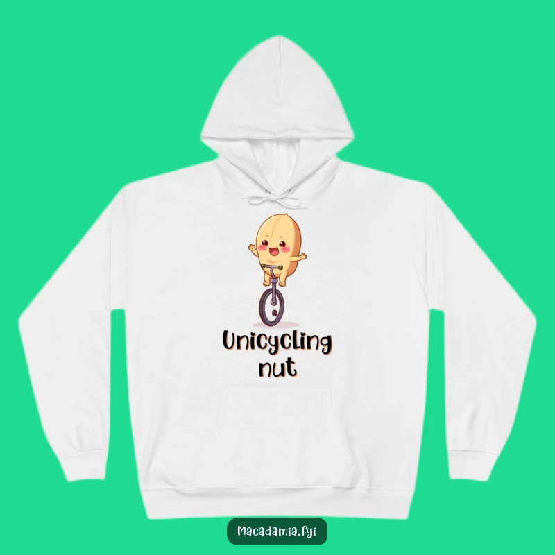 Cozy Funny Macadamia Nut Unicycle Hoodie - Warm & Whimsical Nutty Gift for Cold Days