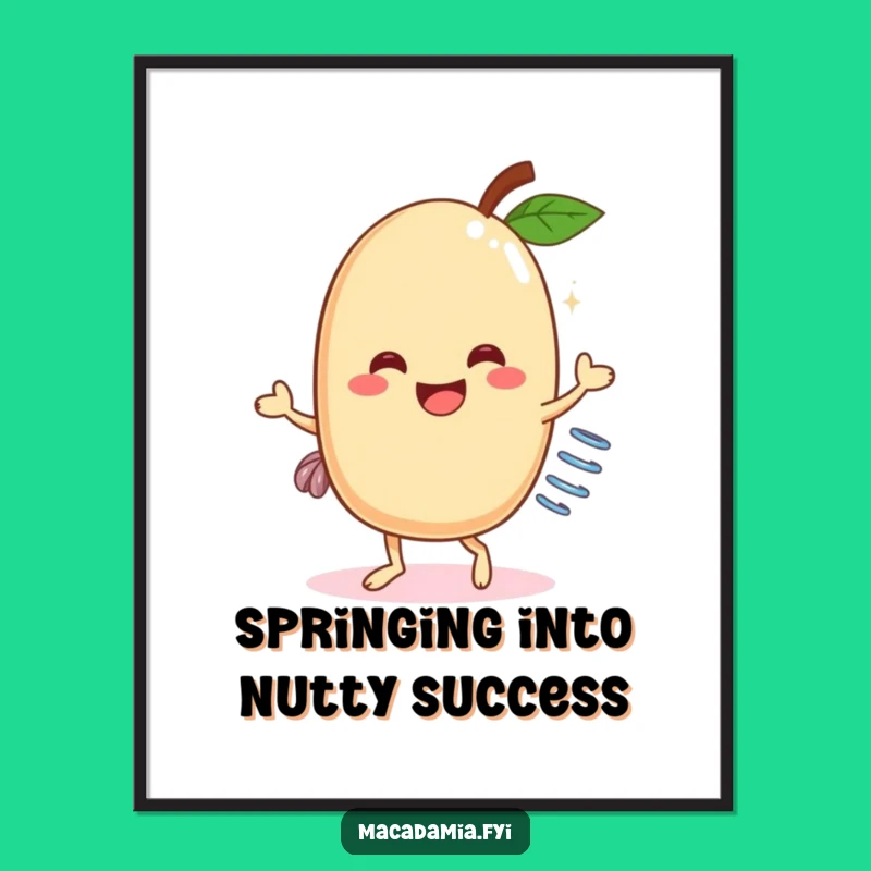 Free Printable Wall Art: Funny Dancing Macadamia Nut Spring Joy Downloadable Art