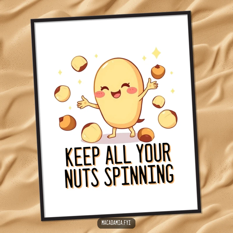 Funny free printable wall art: a cheerful macadamia nut character energetically juggling a pile of shiny nuts, a vibrant and quirky piece.