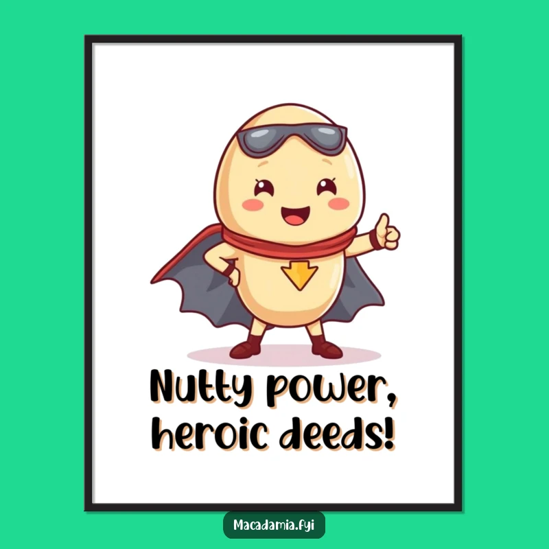 Free Printable Kawaii Nut Superhero Art: Funny Downloadable Decor for Brave Spaces!