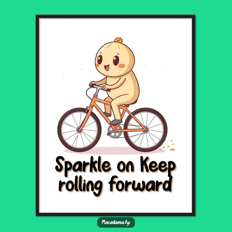 Free Printable Wall Art: Sparkly Bike Ride Macadamia Nut, Humorous Downloadable Decor