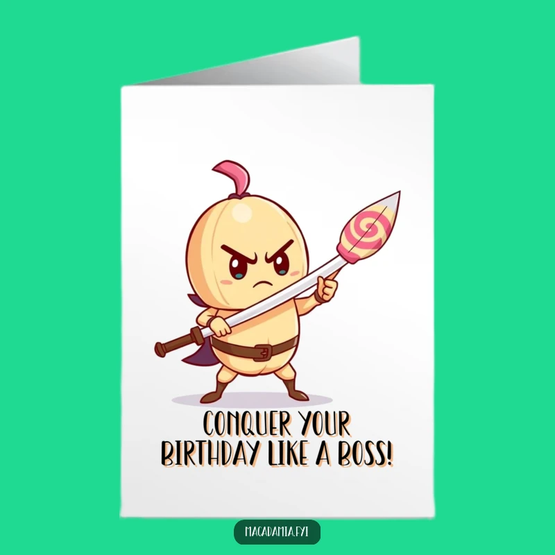 Free Printable Birthday Card: Brave Macadamia Nut Lollipop Sword Funny Gift