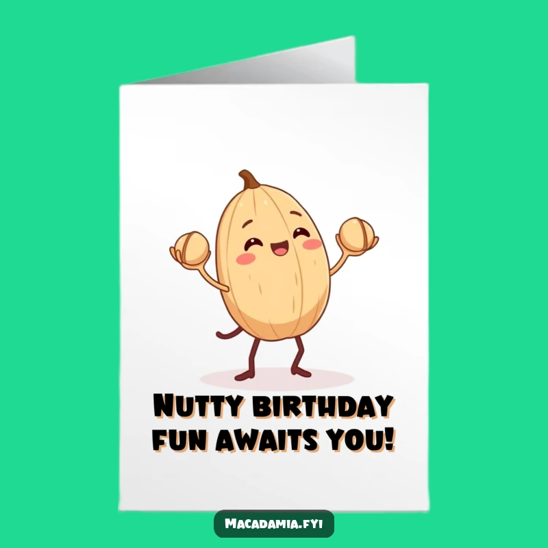 Free Printable Birthday Card: Juggling Nut - Funny Nutty Downloadable Gift