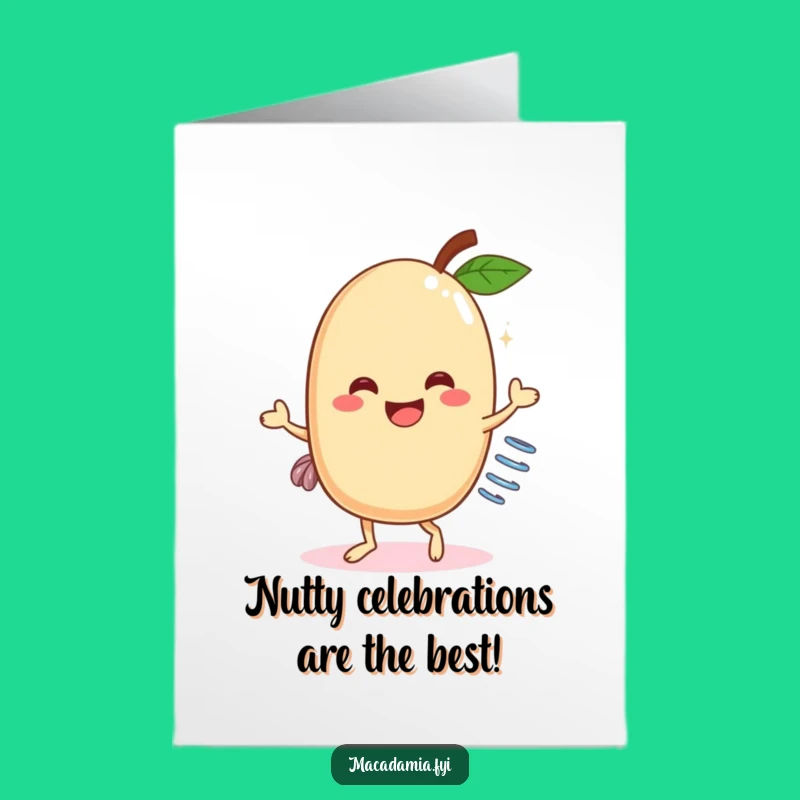 Free Printable Birthday Card: Funny Dancing Macadamia Nut Spring Celebration Downloadable Gift