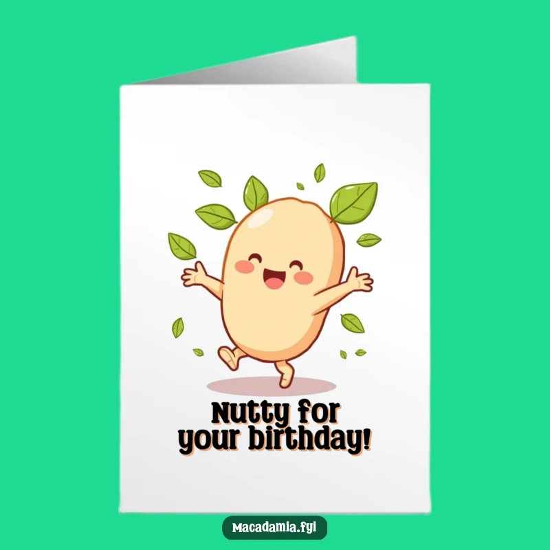 Free Printable Birthday Card: Funny Macadamia Nut Cartwheel Humorous Downloadable Gift