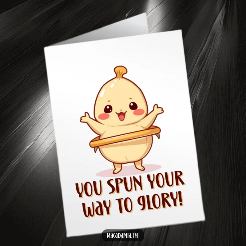 Funny free printable congratulations card: A delighted Kawaii macadamia nut effortlessly spins a hula hoop, signifying a win.