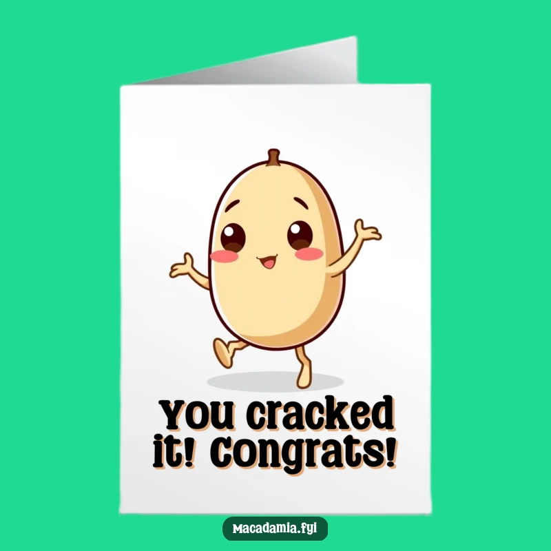 Free Printable Congrats Card: Wobbly Macadamia Nut Dance, Humorous Downloadable Expression of Joy