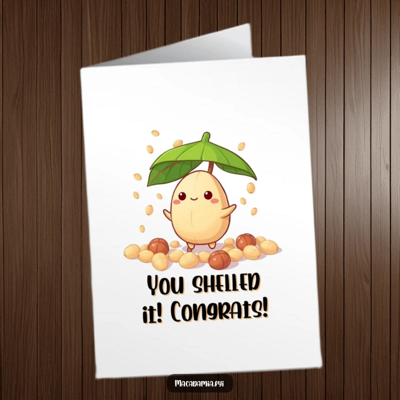 Funny Free Printable Congratulations Card: Macadamia nut character enjoying a sweet candy nut drizzle under a leaf.