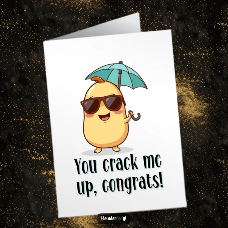 Funny Free Printable Congratulations Card featuring a giggling macadamia nut in sunglasses with a tiny umbrella.