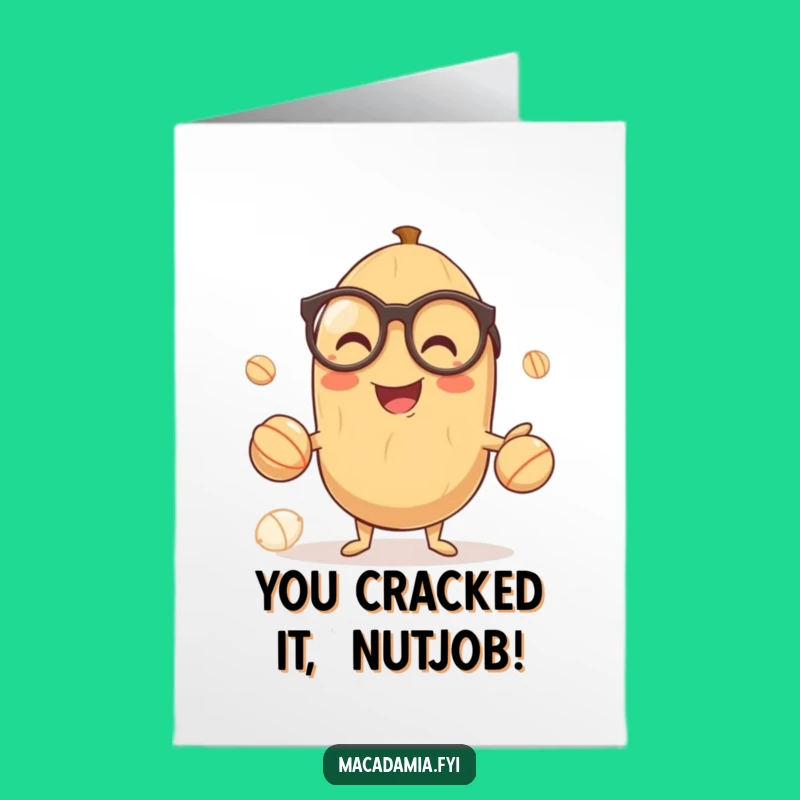 Free Printable Congrats Card: Juggling Nut, Amusing Downloadable Gift for Triumphant Moments