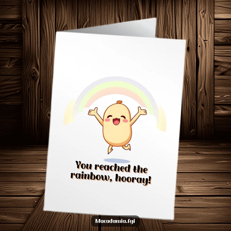 Funny Free Printable Congratulations Card: Macadamia nut leaping joyfully, arms outstretched, aiming for a bright rainbow.