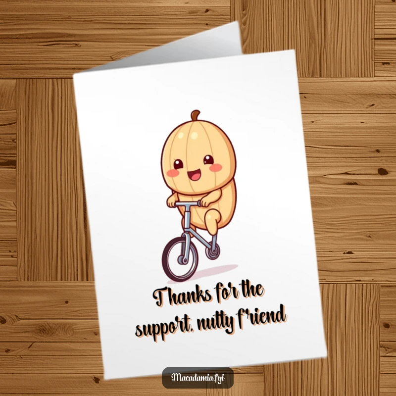 Funny Free Printable Thank You Card: Kawaii macadamia nut rides a unicycle, expressing thanks.