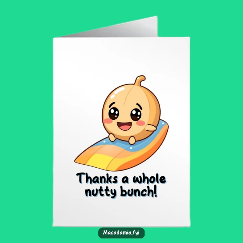 Free Printable Thank You Card: Macadamia Nut Rainbow Slide Gratitude Funny Gift