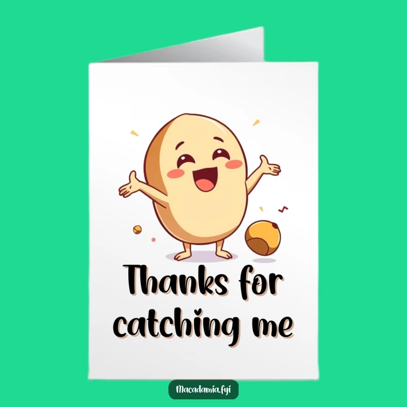 Free Printable Thank You Card: Nutty Catch - Funny Downloadable Gratitude!