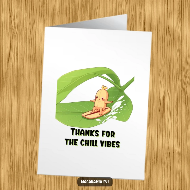 Funny Free Printable Thank You Card: A macadamia nut character riding a big green leaf like a surfboard, sending thanks with a smile.