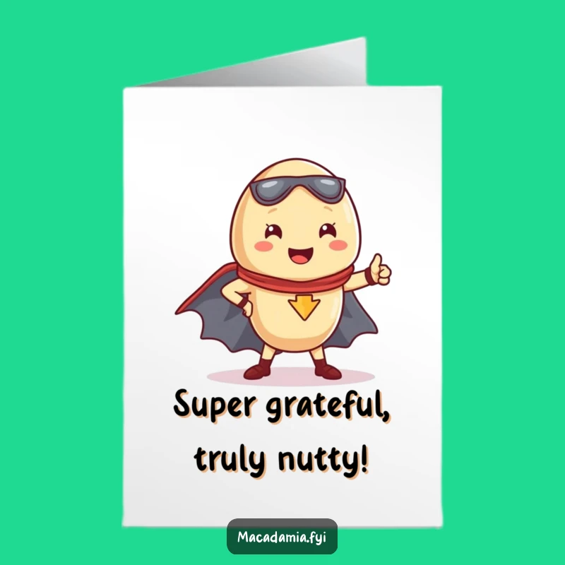 Free Printable Kawaii Nut Superhero Thank You Card: Funny Downloadable Gratitude Gift!