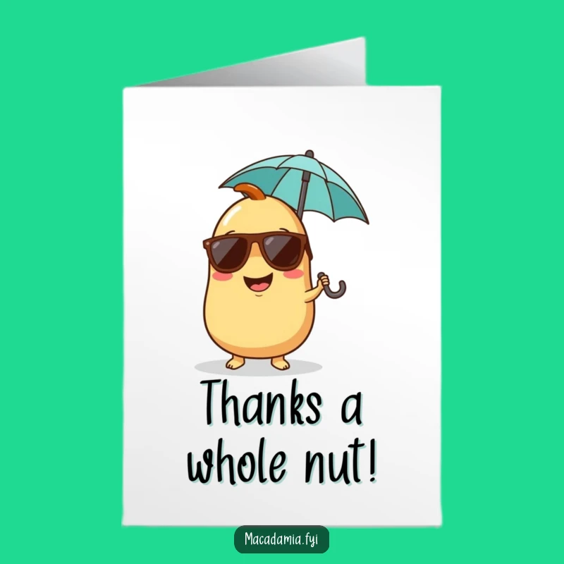 Free Printable Thank You Card: Chill Nut Thanks Funny Downloadable Greeting