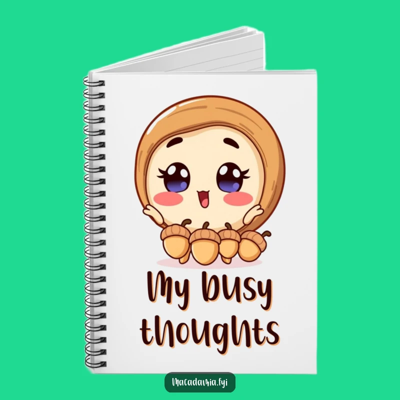 Funny Macadamia Nut Notebook: Excited Acorn Juggler, Journal for Energetic Thoughts Gift