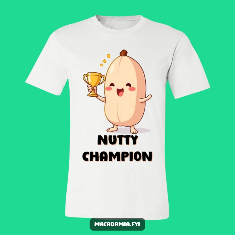 Funny Macadamia Nut Champion Tee: Nutty Victory Pose Funny T-Shirt Gift