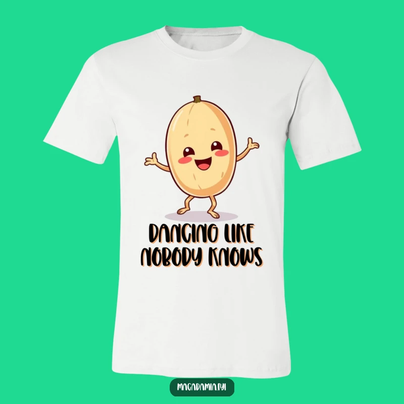 Funny Macadamia Nut Dance T-Shirt - Comical Nutty Groove Apparel