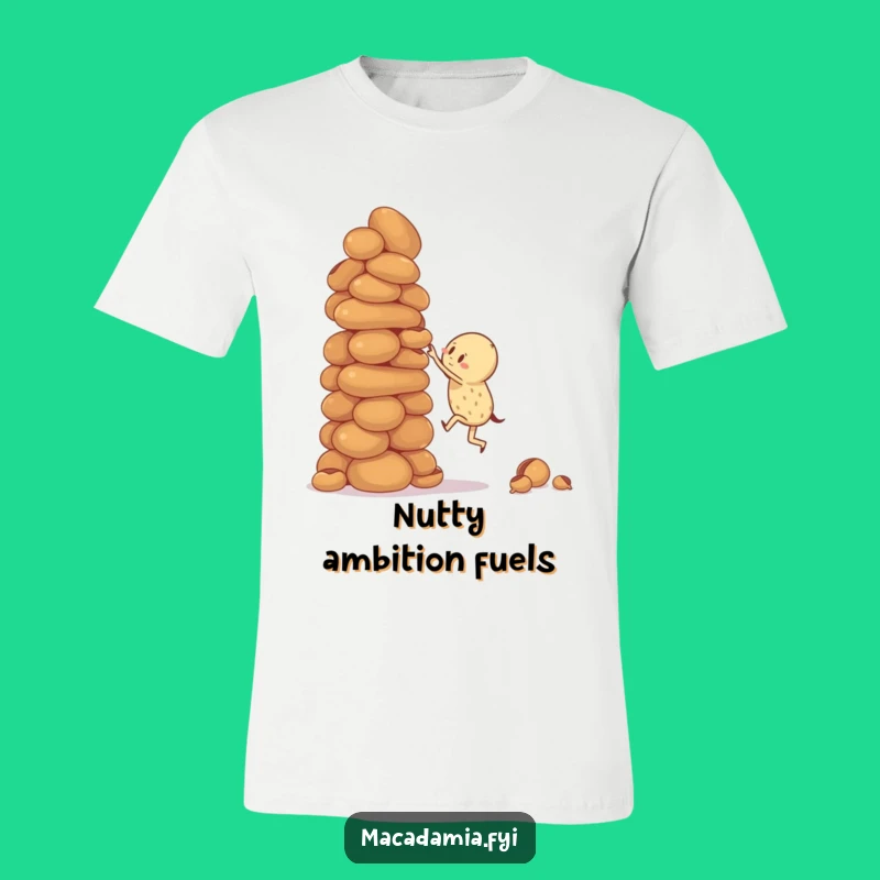 Funny Nut Conqueror T-Shirt: Wobbly Climb Humor, Ideal Funny Gift