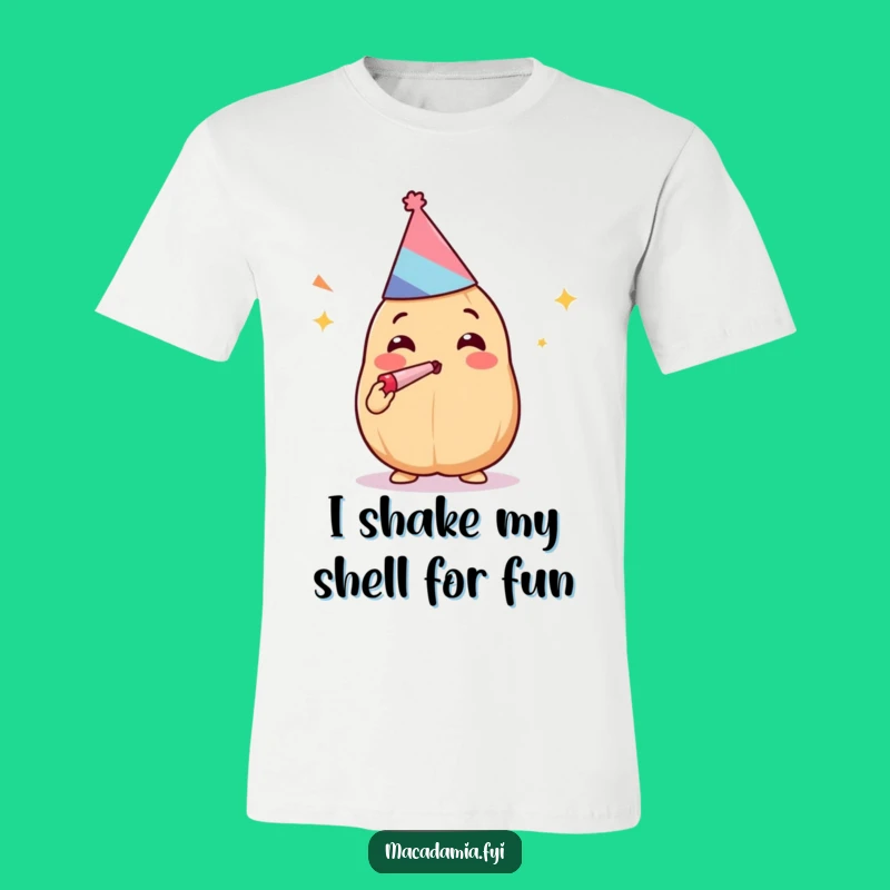 Funny Kawaii Macadamia Nut Party T-Shirt: Wear Your Excitement Loud and Proud